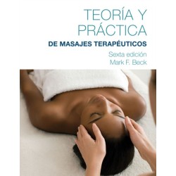 Spanish Translated Theory & Practice of Therapeutic Massage