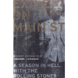 Exile on Main Street: A Season in Hell with the Rolling Stones