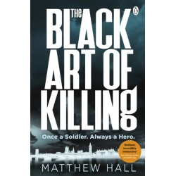 The Black Art of Killing: The most explosive thriller you’ll read this year