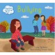 Questions and Feelings About: Bullying