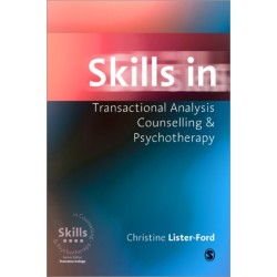 Skills in Transactional Analysis Counselling & Psychotherapy