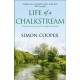 Life of a Chalkstream