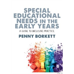 Special Educational Needs in the Early Years: A Guide to Inclusive Practice