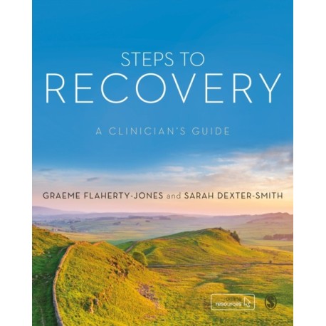 Steps to Recovery: A clinician's guide