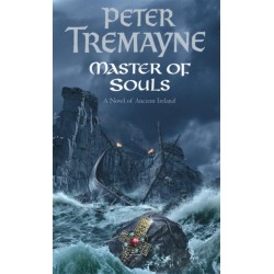 Master Of Souls (Sister Fidelma Mysteries Book 16): A chilling historical mystery of secrecy and danger