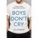 Boys Don't Cry: Why I hid my depression and why men need to talk about their mental health