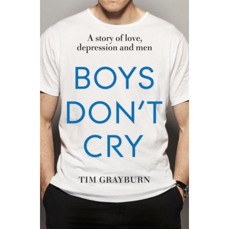 Boys Don't Cry: Why I hid my depression and why men need to talk about their mental health