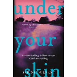 Under Your Skin: The gripping thriller with a twist you won't see coming