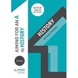 Aiming for an A in A-level History