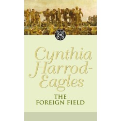 The Foreign Field: The Morland Dynasty, Book 31