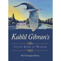 Kahlil Gibran's Little Book of Wisdom