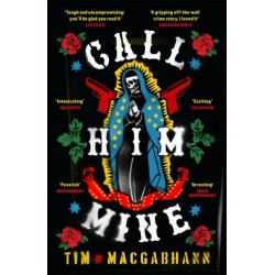 Call Him Mine: A Telegraph Thriller of the Year