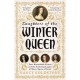 Daughters of the Winter Queen: Four Remarkable Sisters, the Crown of Bohemia and the Enduring Legacy of Mary, Queen of Scots