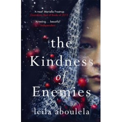 The Kindness of Enemies: From the winner of the PEN Pinter Prize 2025