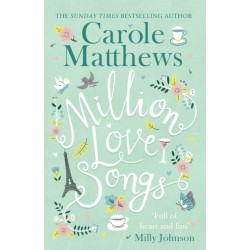 Million Love Songs: The laugh-out-loud, feel-good read from the Sunday Times bestseller