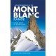 Mountaineering in the Mont Blanc Range: Classic snow, ice & mixed climbs