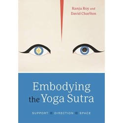 Embodying the Yoga Sutra: Support, Direction, Space