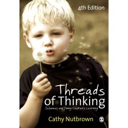 Threads of Thinking: Schemas and Young Children's Learning