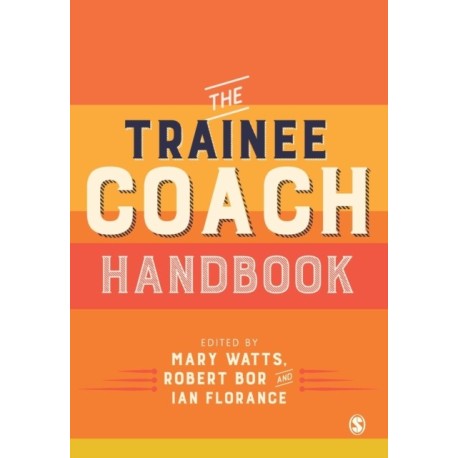 The Trainee Coach Handbook