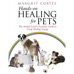 Hands-On Healing For Pets: The Animal Lover's Essential Guide To Using Healing Energy