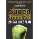 Super Juice Me!: 28 Day Juice Plan