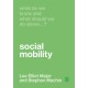 What Do We Know and What Should We Do About Social Mobility?
