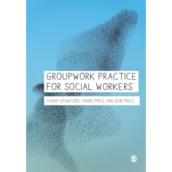 Groupwork Practice for Social Workers