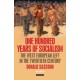One Hundred Years of Socialism: The West European Left in the Twentieth Century