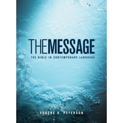 The Message: The Bible in Contemporary Language