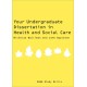 Your Undergraduate Dissertation in Health and Social Care