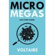 Micromegas: Newly Translated and Annotated