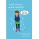Can I tell you about Anxiety?: A guide for friends, family and professionals