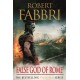 False God of Rome: The heart-pounding bestselling Roman epic