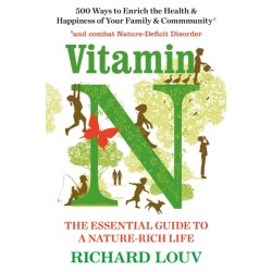 Vitamin N: The Essential Guide to a Nature-Rich Life