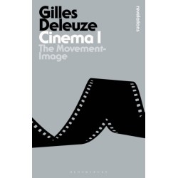 Cinema I: The Movement-Image