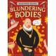 Blundering Bodies