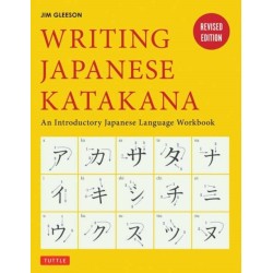 Writing Japanese Katakana: An Introductory Japanese Language Workbook