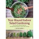 Year-Round Indoor Salad Gardening: How to Grow Nutrient-Dense, Soil-Sprouted Greens in Less Than 10 days