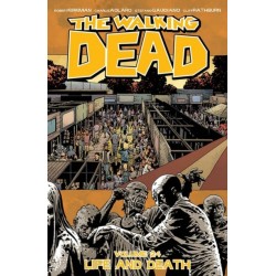 The Walking Dead Volume 24: Life and Death