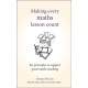 Making Every Maths Lesson Count: Six principles to support great maths teaching