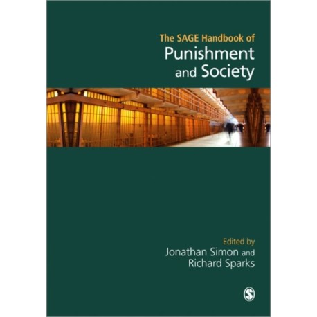 The SAGE Handbook of Punishment and Society