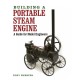 Building a Portable Steam Engine: A Guide for Model Engineers