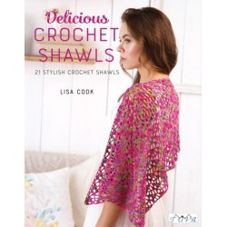 Delicious Crochet Shawls: 21 Stylish Crochet Shawls