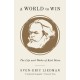 A World to Win: The Life and Works of Karl Marx
