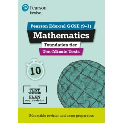 Pearson REVISE Edexcel GCSE Maths (Foundation) Ten-Minute Tests - for 2026, 2027 exams: Edexcel