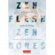 Zen Flesh, Zen Bones: A Collection of Zen and Pre-Zen Writings
