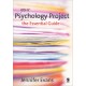 Your Psychology Project: The Essential Guide