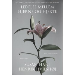 Ledelse mellem hjerne og hjerte: om mentalisering og neuroaffektivt lederskab