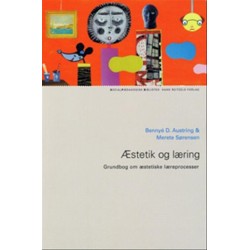 Æstetik og læring: Grundbog om æstetiske læreprocesser