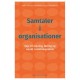 Samtaler i organisationer: Veje til mening, læring og værdi i samtalepraksis
